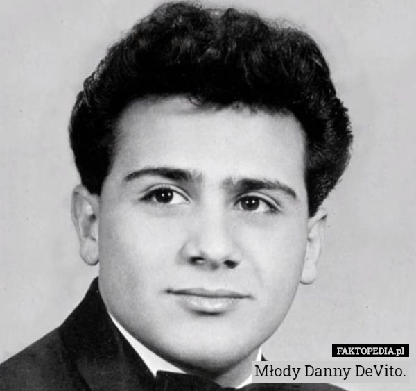 Młody Danny DeVito. 