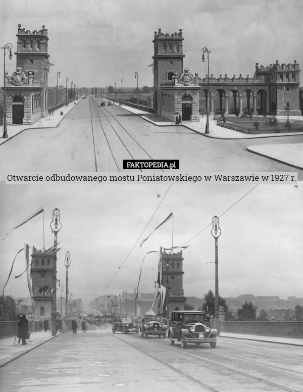 Otwarcie odbudowanego mostu Poniatowskiego w Warszawie w 1927 r. 