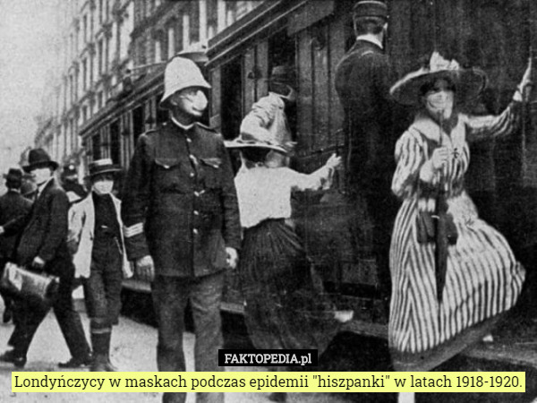 Londyńczycy w maskach podczas epidemii "hiszpanki" w latach 1918-1920. 
