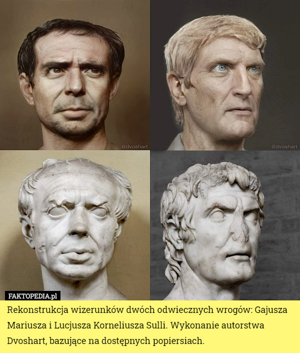 Rekonstrukcja wizerunków dwóch odwiecznych wrogów: Gajusza Mariusza i Lucjusza Korneliusza Sulli. Wykonanie autorstwa Dvoshart, bazujące na dostępnych popiersiach. 