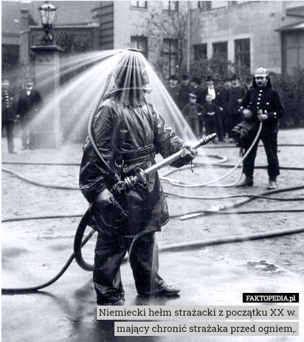 Niemiecki hełm strażacki z początku XX w. mający chronić strażaka przed ogniem,. 