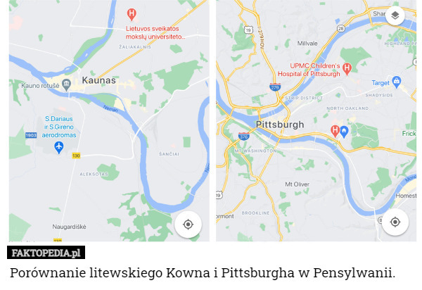 Porównanie litewskiego Kowna i Pittsburgha w Pensylwanii. 