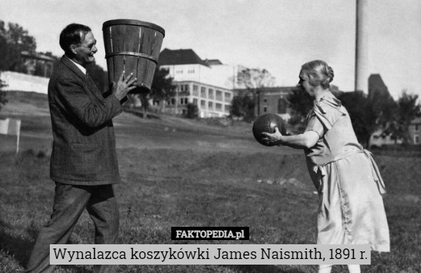 Wynalazca koszykówki James Naismith, 1891 r. 