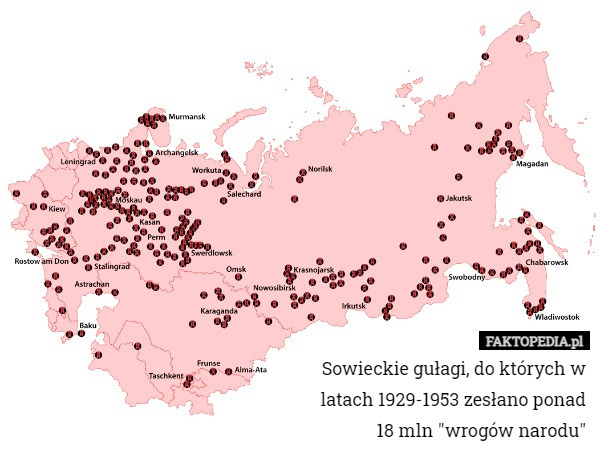 Sowieckie gułagi, do których w latach 1929-1953 zesłano ponad 18 mln "wrogów narodu" 