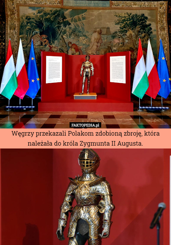 Węgrzy przekazali Polakom zdobioną zbroję, która należała do króla Zygmunta II Augusta. 
