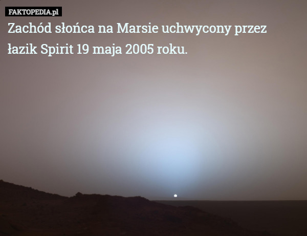 Zachód słońca na Marsie uchwycony przez łazik Spirit 19 maja 2005 roku. 