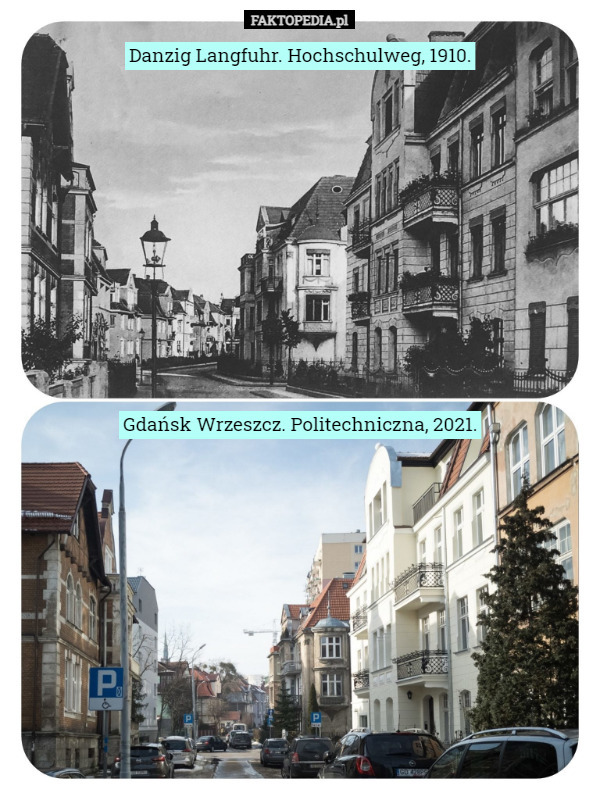 Danzig Langfuhr. Hochschulweg, 1910. Gdańsk Wrzeszcz. Politechniczna, 2021. 