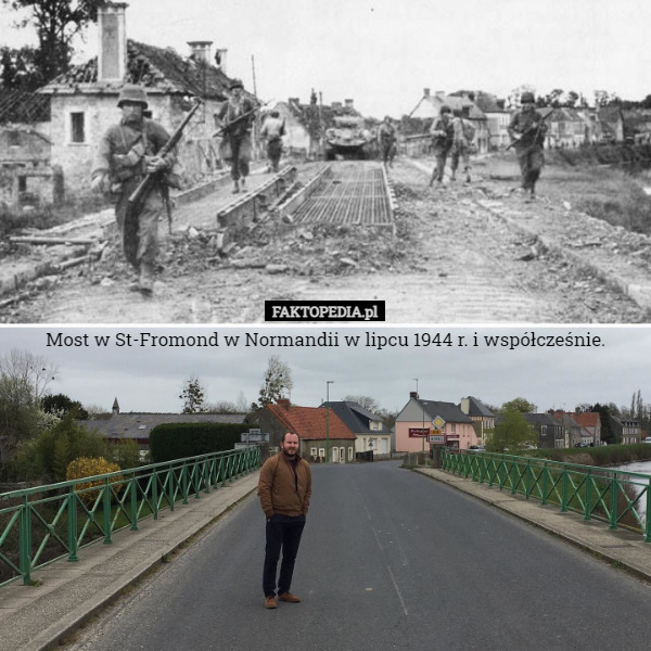 Most w St-Fromond w Normandii w lipcu 1944 r. i współcześnie. 