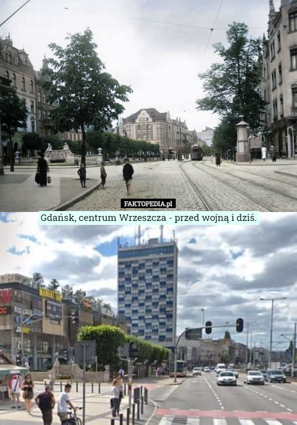 Gdańsk, centrum Wrzeszcza - przed wojną i dziś. 