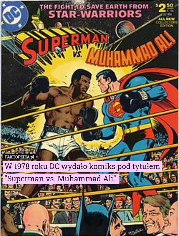 W 1978 roku DC wydało komiks pod tytułem "Superman vs. Muhammad Ali". 
