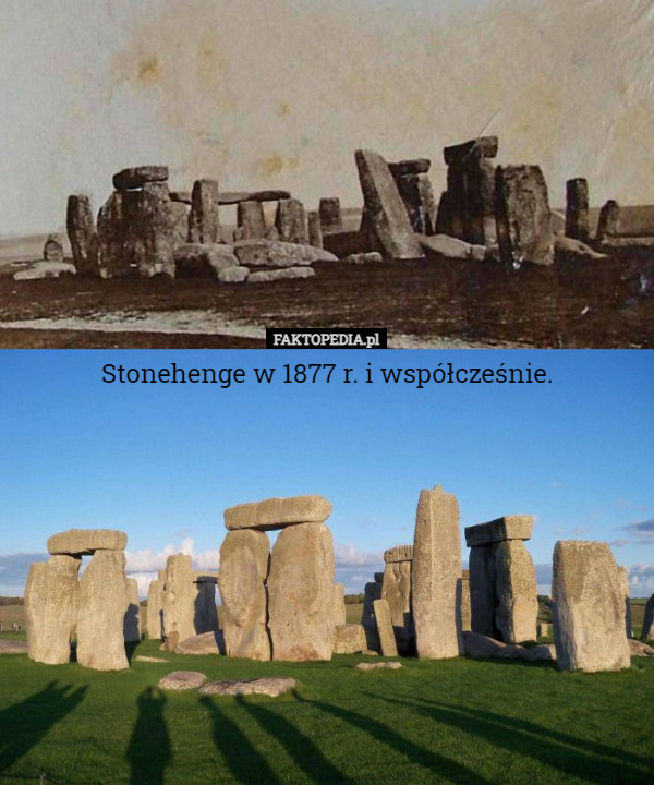Stonehenge w 1877 r. i współcześnie. 