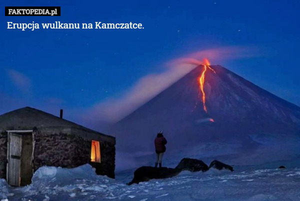 Erupcja wulkanu na Kamczatce. 