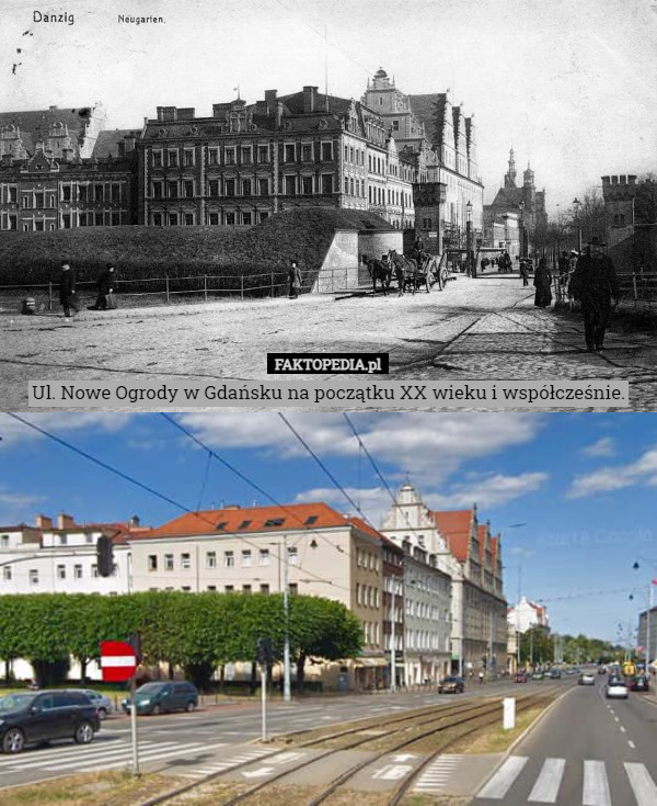 Ul. Nowe Ogrody w Gdańsku na początku XX wieku i współcześnie. 