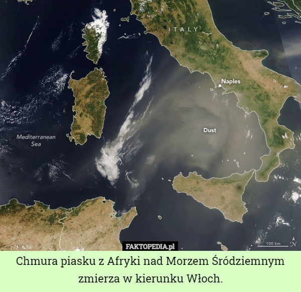 Chmura piasku z Afryki nad Morzem Śródziemnym zmierza w kierunku Włoch. 