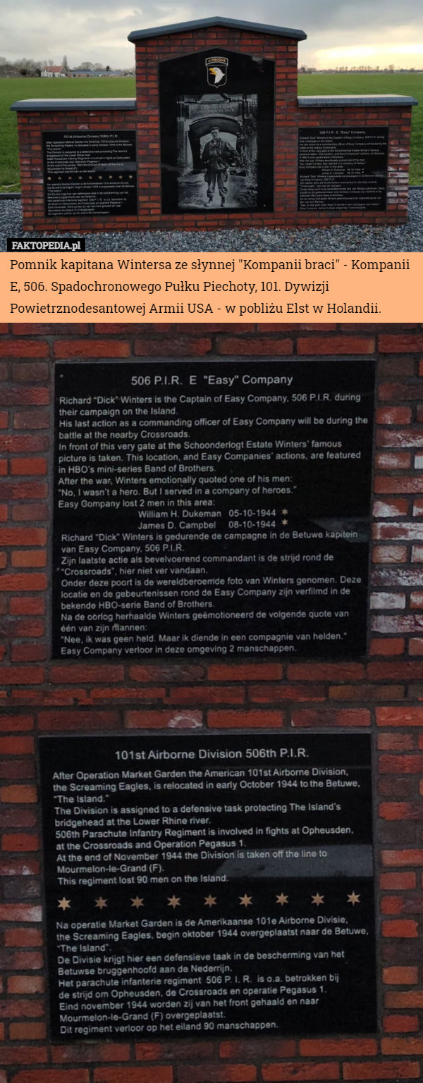 Pomnik kapitana Wintersa ze słynnej "Kompanii braci" - Kompanii E, 506. Spadochronowego Pułku Piechoty, 101. Dywizji Powietrznodesantowej Armii USA - w pobliżu Elst w Holandii. 