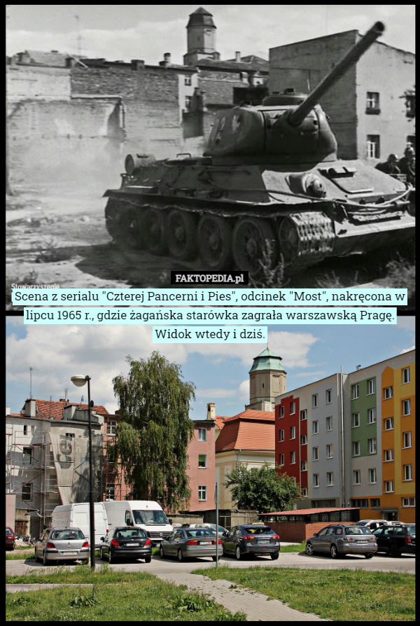 Scena z serialu "Czterej Pancerni i Pies", odcinek "Most", nakręcona w lipcu 1965 r., gdzie żagańska starówka zagrała warszawską Pragę.
Widok wtedy i dziś. 