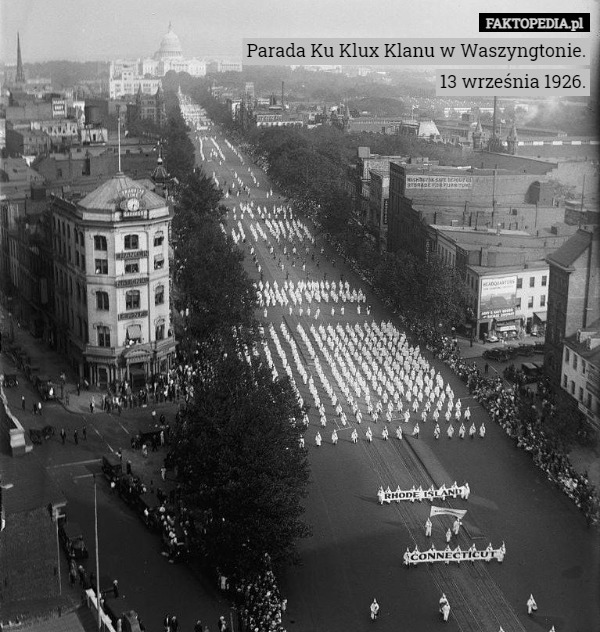 Parada Ku Klux Klanu w Waszyngtonie.
13 września 1926. 
