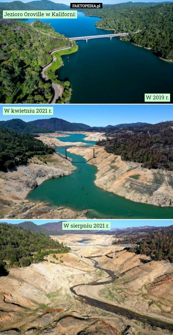 Jezioro Oroville w Kaliforni: W 2019 r. W kwietniu 2021 r. W sierpniu 2021 r. 