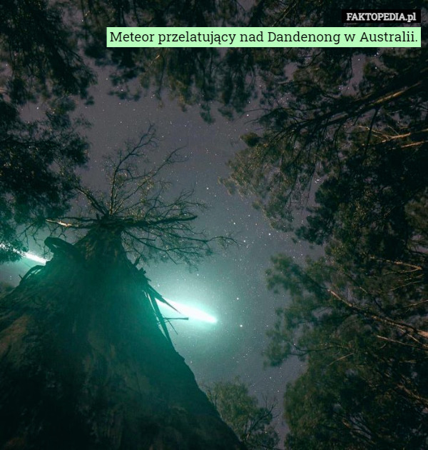 Meteor przelatujący nad Dandenong w Australii. 