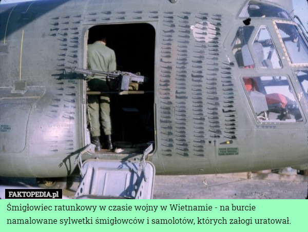 Śmigłowiec ratunkowy w czasie wojny w Wietnamie - na burcie namalowane sylwetki śmigłowców i samolotów, których załogi uratował. 