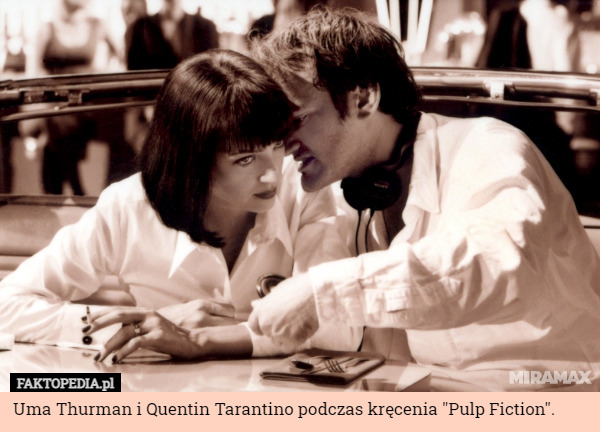 Uma Thurman i Quentin Tarantino podczas kręcenia "Pulp Fiction". 