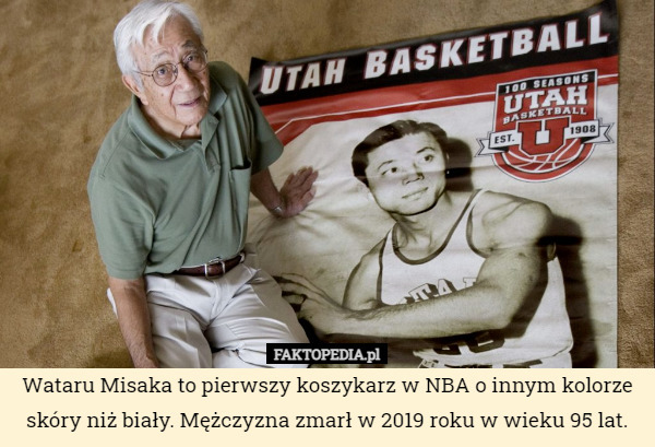 Wataru Misaka to pierwszy koszykarz w NBA o innym kolorze skóry niż biały. Mężczyzna zmarł w 2019 roku w wieku 95 lat. 