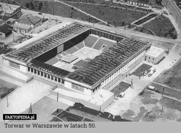 Torwar w Warszawie w latach 50. 