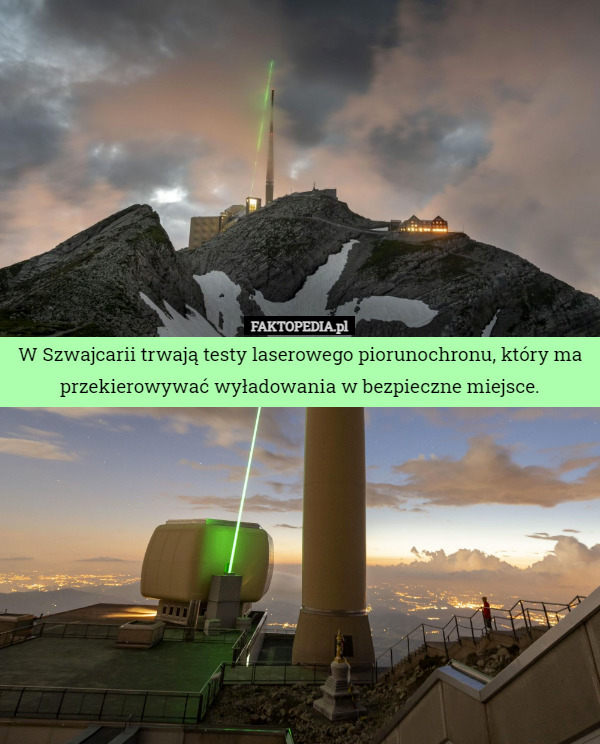 W Szwajcarii trwają testy laserowego piorunochronu, który ma przekierowywać wyładowania w bezpieczne miejsce. 