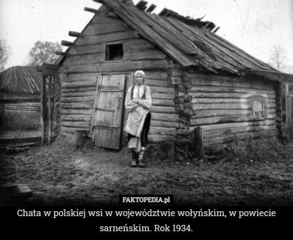 Chata w polskiej wsi w województwie wołyńskim, w powiecie sarneńskim. Rok 1934. 