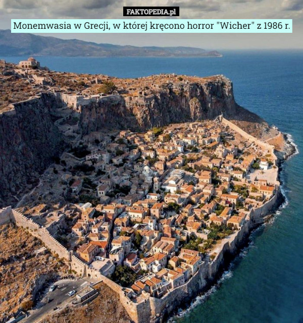 Monemwasia w Grecji, w której kręcono horror "Wicher" z 1986 r. 