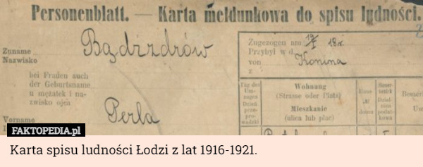 Karta spisu ludności Łodzi z lat 1916-1921. 