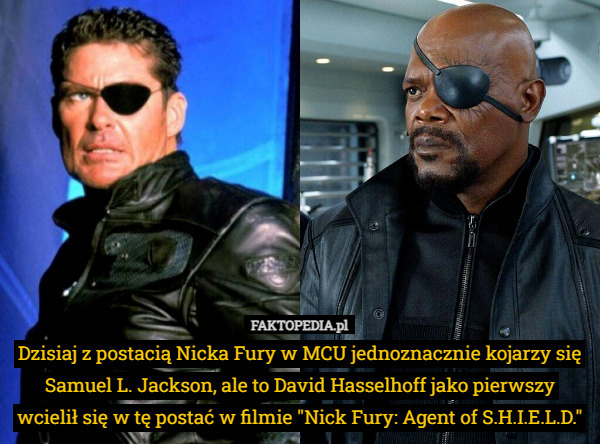 Dzisiaj z postacią Nicka Fury w MCU jednoznacznie kojarzy się Samuel L. Jackson, ale to David Hasselhoff jako pierwszy wcielił się w tę postać w filmie "Nick Fury: Agent of S.H.I.E.L.D." 