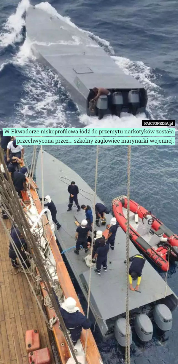 W Ekwadorze niskoprofilowa łódź do przemytu narkotyków została przechwycona przez... szkolny żaglowiec marynarki wojennej. 