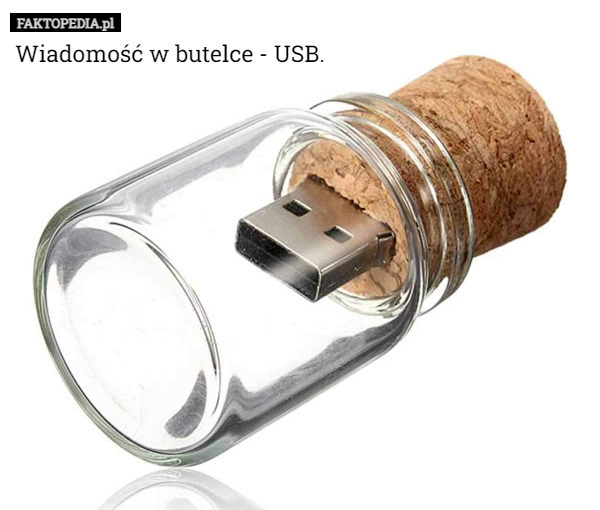Wiadomość w butelce - USB. 