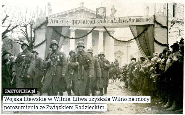 Wojska litewskie w Wilnie. Litwa uzyskała Wilno na mocy porozumienia ze Związkiem Radzieckim. 