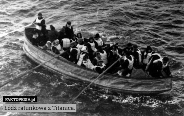 Łódź ratunkowa z Titanica. 