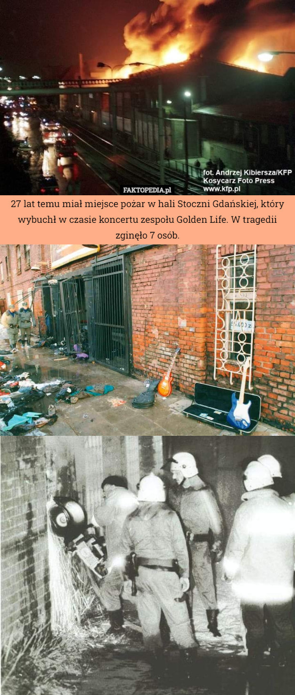 27 lat temu miał miejsce pożar w hali Stoczni Gdańskiej, który wybuchł w czasie koncertu zespołu Golden Life. W tragedii zginęło 7 osób. 