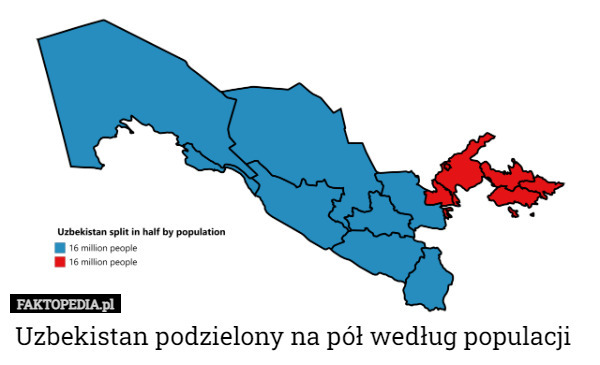 Uzbekistan podzielony na pół według populacji 