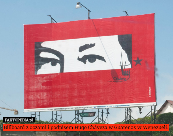 Billboard z oczami i podpisem Hugo Cháveza w Guarenas w Wenezueli. 