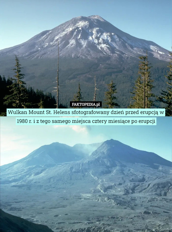 Wulkan Mount St. Helens sfotografowany dzień przed erupcją w 1980 r. i z tego samego miejsca cztery miesiące po erupcji 
