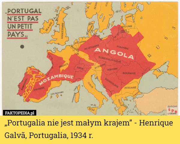 „Portugalia nie jest małym krajem” - Henrique Galvã, Portugalia, 1934 r. 