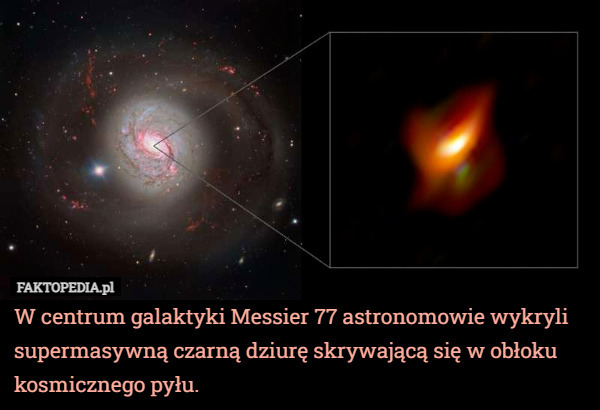 W centrum galaktyki Messier 77 astronomowie wykryli supermasywną czarną dziurę skrywającą się w obłoku kosmicznego pyłu. 