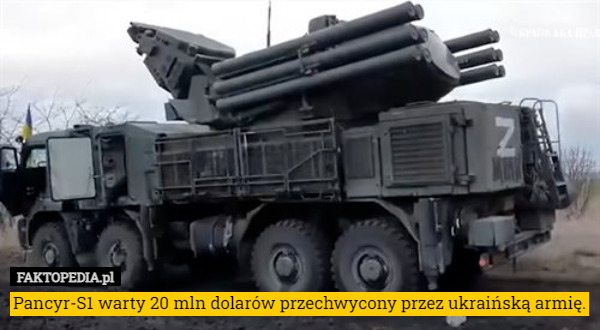 Pancyr-S1 warty 20 mln dolarów przechwycony przez ukraińską armię. 