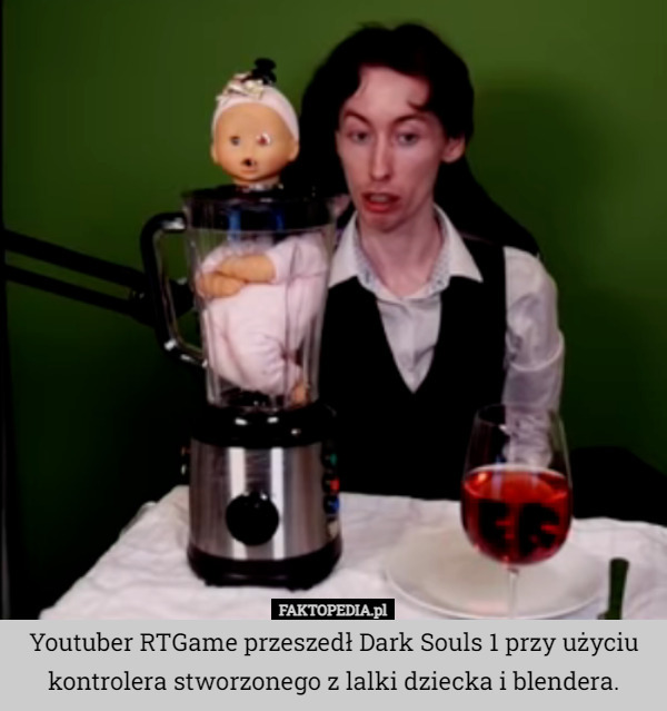 Youtuber RTGame przeszedł Dark Souls 1 przy użyciu kontrolera stworzonego z lalki dziecka i blendera. 