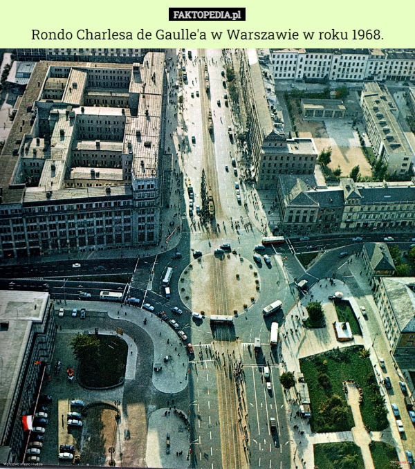 Rondo Charlesa de Gaulle'a w Warszawie w roku 1968. 