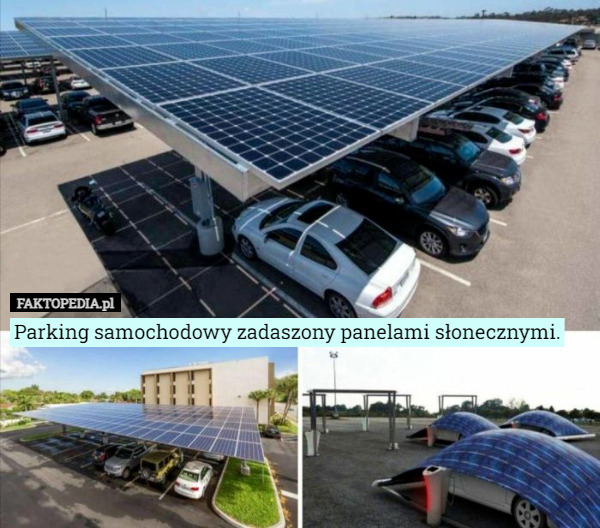 Parking samochodowy zadaszony panelami słonecznymi. 
