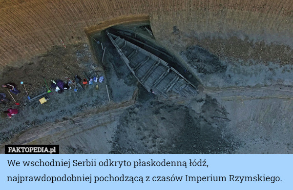 We wschodniej Serbii odkryto płaskodenną łódź, najprawdopodobniej pochodzącą z czasów Imperium Rzymskiego. 
