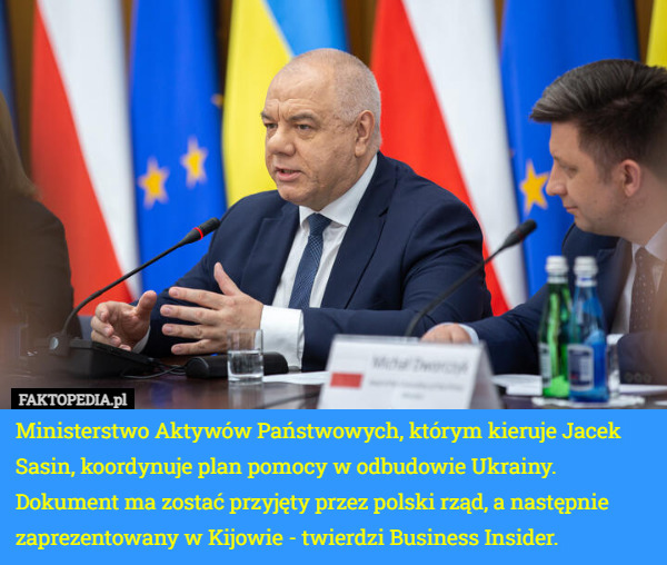 Ministerstwo Aktywów Państwowych, którym kieruje Jacek Sasin, koordynuje plan pomocy w odbudowie Ukrainy. Dokument ma zostać przyjęty przez polski rząd, a następnie zaprezentowany w Kijowie - twierdzi Business Insider. 