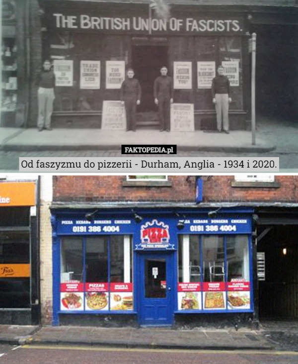 Od faszyzmu do pizzerii - Durham, Anglia - 1934 i 2020. 