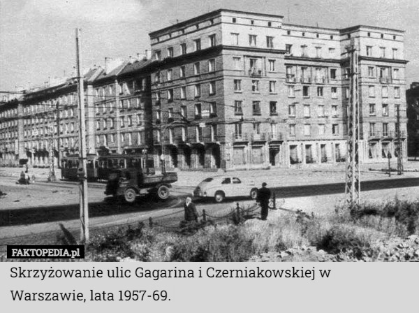 Skrzyżowanie ulic Gagarina i Czerniakowskiej w Warszawie, lata 1957-69. 